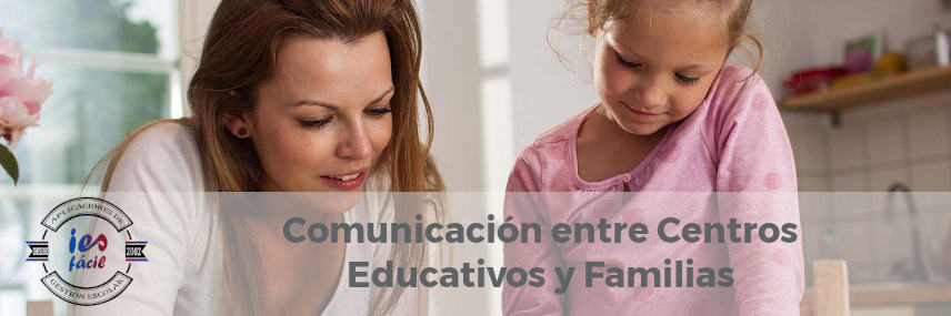 Iesfácil: Comunicación efectiva padres-centro educativo